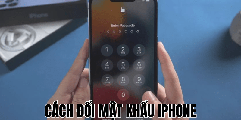 Cách Đổi Mật Khẩu Iphone: Hướng Dẫn Từng Bước Cho Người Mới 1 Anh Thumb bai viet 1 min