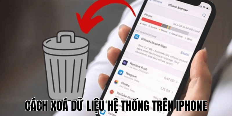Cách Xoá Dữ Liệu Hệ Thống Trên Iphone Hiệu Quả 1 Anh Thumb bai viet 3 min