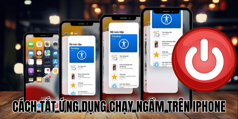 Cách Tắt Ứng Dụng Chạy Ngầm Trên Iphone Ngừa Hao Pin 1 Anh Thumb bai viet 7 min 3